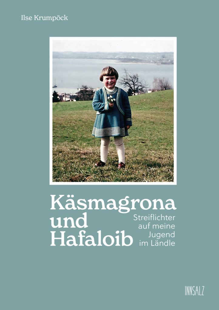 Käsmagrona und Hafaloib - Ilse Krumböck